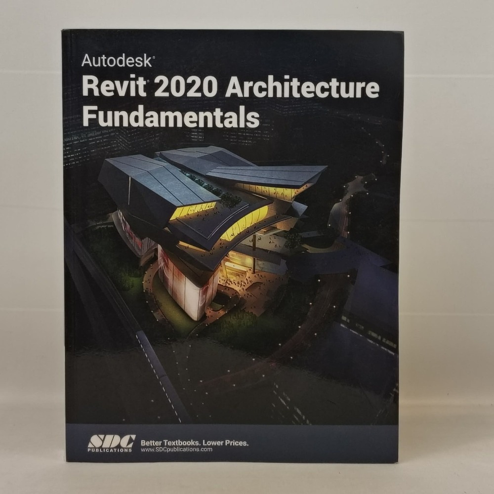 Autodesk Revit 2020 Architecture Fundamentals (10/18/19)(RK) Paperback Very Good